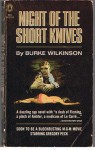 Night Of The Short Knives - Burke Wilkinson