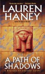 A Path of Shadows (Lieutenant Bak) - Lauren Haney