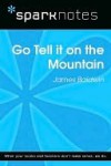 Go Tell it on the Mountain (SparkNotes Literature Guide Series) - James Baldwin