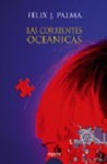 Las Corrientes Oceanicas - Félix J. Palma