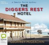 The Diggers Rest Hotel - Geoffrey McGeachin, Peter Byrne