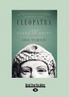 Cleopatra: Last Queen of Egypt (Large Print 16pt) - Joyce A. Tyldesley