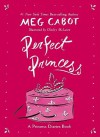 Perfect Princess - Chesley McLaren, Meg Cabot