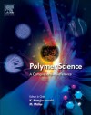 Polymer Science: A Comprehensive Reference, 10 Volume Set - Martin Moeller