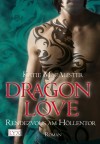 Dragon Love - Rendezvous am Höllentor (Aisley Grey: Guardian, #3) - Katie MacAlister, Margarethe van Pée