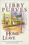 Home Leave - Libby Purves