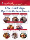 One-Click Buy: May 2009 Harlequin Presents - Penny Jordan, Lucy Monroe, Robyn Donald, Susan Stephens