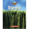 Stems (World of Plants) - John Farndon