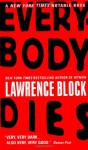 Everybody Dies - Lawrence Block