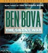 The Silent War (The Grand Tour #11) - Ben Bova, Stefan Rudnicki, Amanda Karr, Gabrielle De Cuir