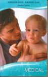 Surgeon Boss, Surprise Dad (Harlequin Medical Romance, 390) - Janice Lynn