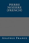 Pierre Noziere (French) - Anatole France