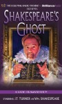 Shakespeare's Ghost: A Radio Dramatization - J.T. Turner, The Colonial Radio Players