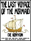 The Last Voyage of the Mermaid - De Kenyon