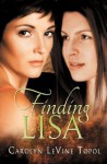 Finding Lisa - Carolyn Levine Topol