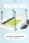 Match Day Official Football Programmes: Football Programmes: Post-war to Premiership - Bob Stanley