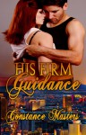 His Firm Guidance - Constance Masters