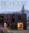 Big House, Small House: New Homes by New Zealand Architects - John Walsh, Patrick Reynolds