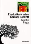 L'apiculture selon Samuel Beckett - Martin Page