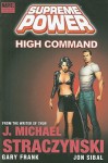 Supreme Power, Volume 3: High Command - J. Michael Straczynski, Gary Frank