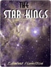 The Star Kings - Edmond Hamilton