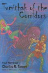 Tumithak Of The Corridors - Charles R. Tanner