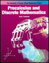 Precalculus & Discrete Mathematics - University of Chicago Press, Kathleen Hollowell, Susan Brown, Wade Ellis Jr., Susanna Epp