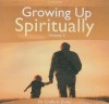 Growing Up Spiritually, Volume 2 - Creflo A. Dollar