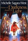 Chains of Darkness, Chains of Light (the Sundered, Book 4) - Michelle Sagara West