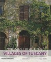 The Most Beautiful Villages of Tuscany - James Bentley, Hugh Palmer