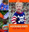 Adorable Knits for Tiny Tots: 25 Stylish Designs for Babies and Toddlers - Zoe Mellor