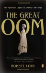 The Great Oom: The Mysterious Origins of America's First Yogi - Robert Love