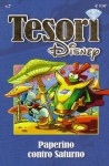 Tesori Disney n. 7: Paperino contro Saturno - Walt Disney Company, Alberto Becattini, Luciano Bottaro, Carlo Chendi, Luca Boschi