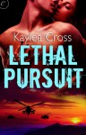 Lethal Pursuit (Bagram Special Ops #3) - Kaylea Cross