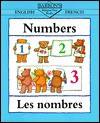 Numbers = Les Nombres (Bilingual First Books) - Clare Beaton