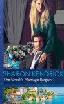 The Greek's Marriage Bargain (Mills & Boon Modern) - Sharon Kendrick