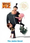 Despicable Me 2: The Junior Novel - Little Brown Books for Young Readers