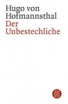 Der Unbestechliche. - Hugo von Hofmannsthal