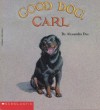 Good Dog, Carl - Alexandra Day