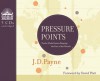 Pressure Points (Library Edition): Twelve Global Issues Shaping the Face of the Church - J.D. Payne