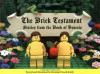 The Brick Testament: Stories from the Book of Genesis - Brendan Powell Smith