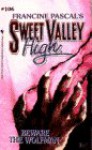 Beware the Wolfman (Sweet Valley High, #106) - Francine Pascal, Kate William