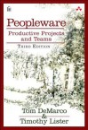 Peopleware: Productive Projects and Teams, 3/E - Tom DeMarco, Tim Lister