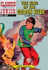 King of the Golden River (with panel zoom)
			 - Classics Illustrated Junior - John Ruskin, William B. Jones Jr.