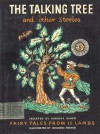 The Talking Tree and other Stories: Fairy Tales from 15 Lands - Augusta Baker, Johannes Troyer