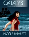 Catalyst (Grace Murphy, #3.5) - Nicole Hamlett