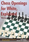 Chess Openings for White, Explained: Winning with 1.e4 - Lev Alburt, Eugene Perelshteyn, Roman Dzindzichashvili