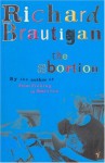 The Abortion - Richard Brautigan