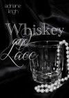 Whiskey and Lace - Adriane Leigh