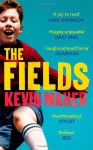 The Fields - Kevin Maher